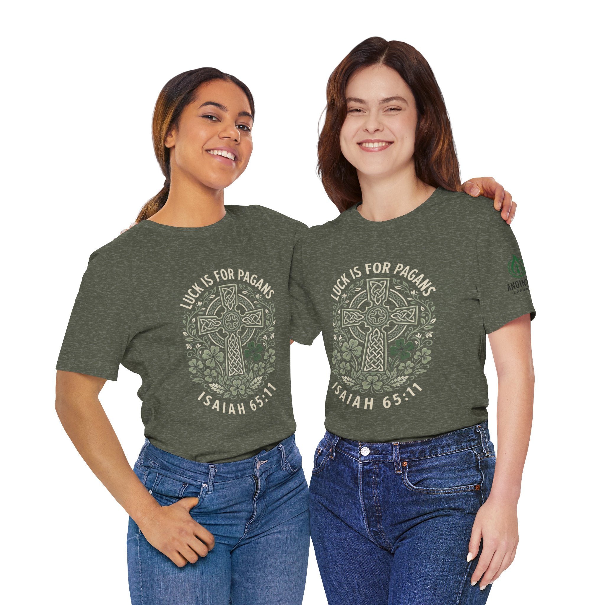 Isaiah 65:11 - "Luck is for Pagans" (Design on Front/Logo on Sleeve)