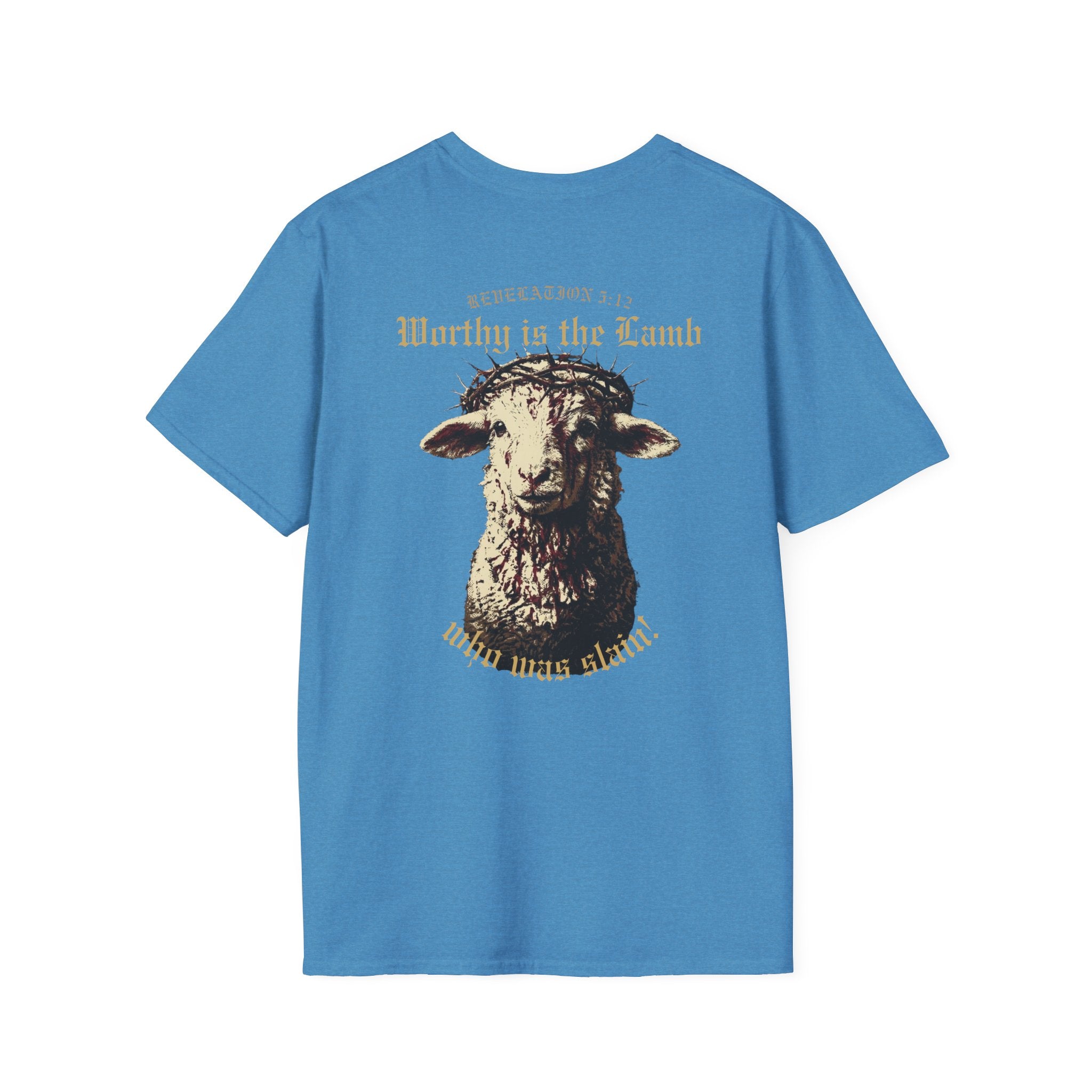 Revelation 5:12 - "Worthy is the Lamb" (Design on Back/Logo on Front)