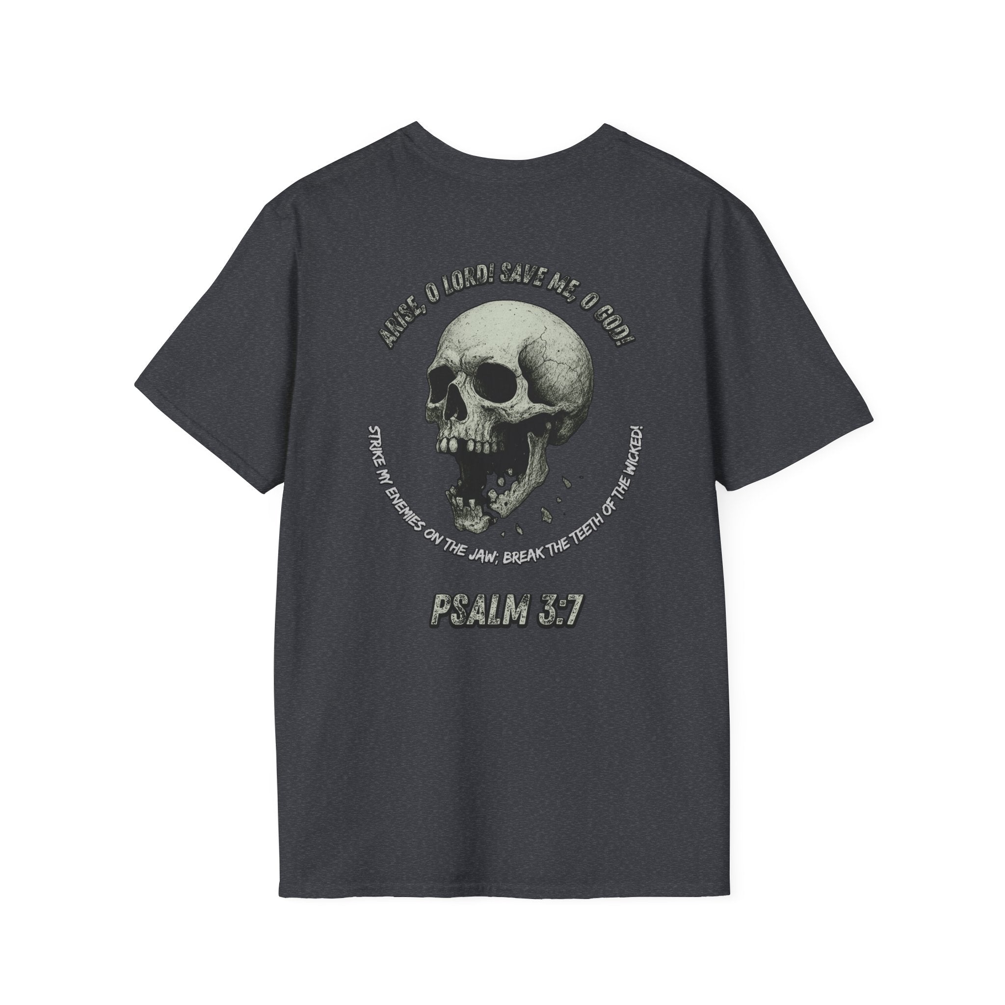 Psalm 3:7 - "Arise, O LORD!" (Monochrome) (Design on Back/Logo on Front)