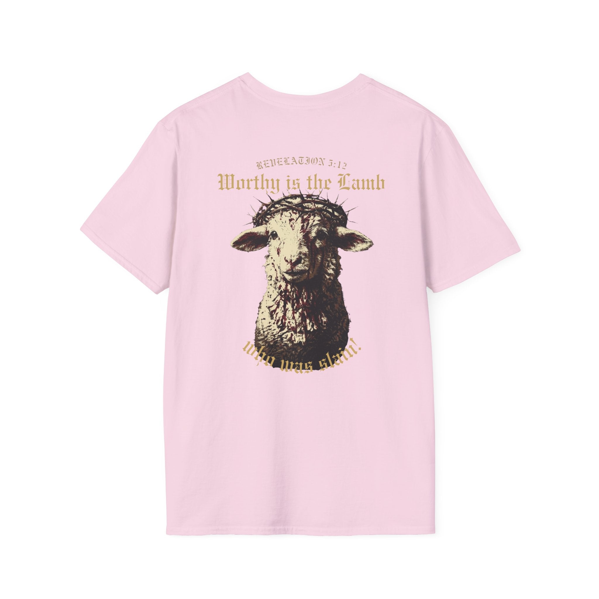 Revelation 5:12 - "Worthy is the Lamb" (Design on Back/Logo on Front)