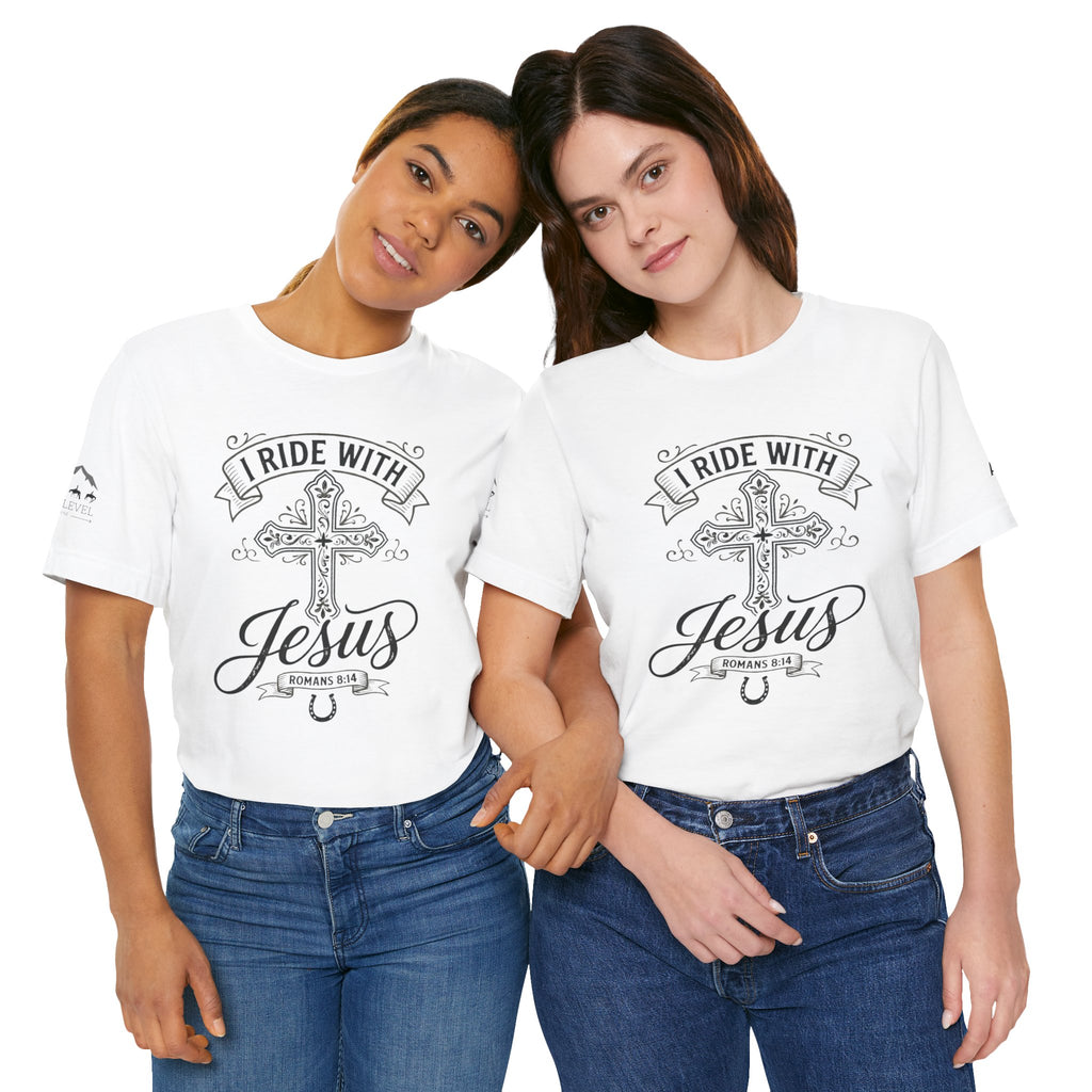 (NLE EDITION) Romans 8:14 - "I Ride With Jesus" (Ladies) (Design on Front/Logo on Sleeve)