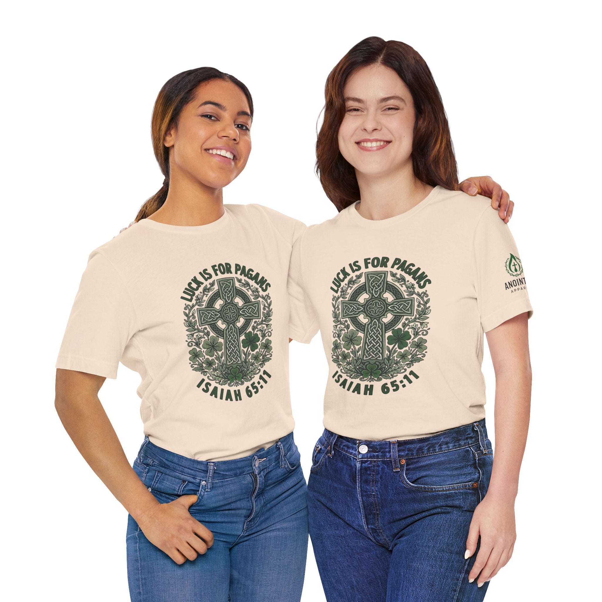 Isaiah 65:11 - "Luck is for Pagans" (Design on Front/Logo on Sleeve)
