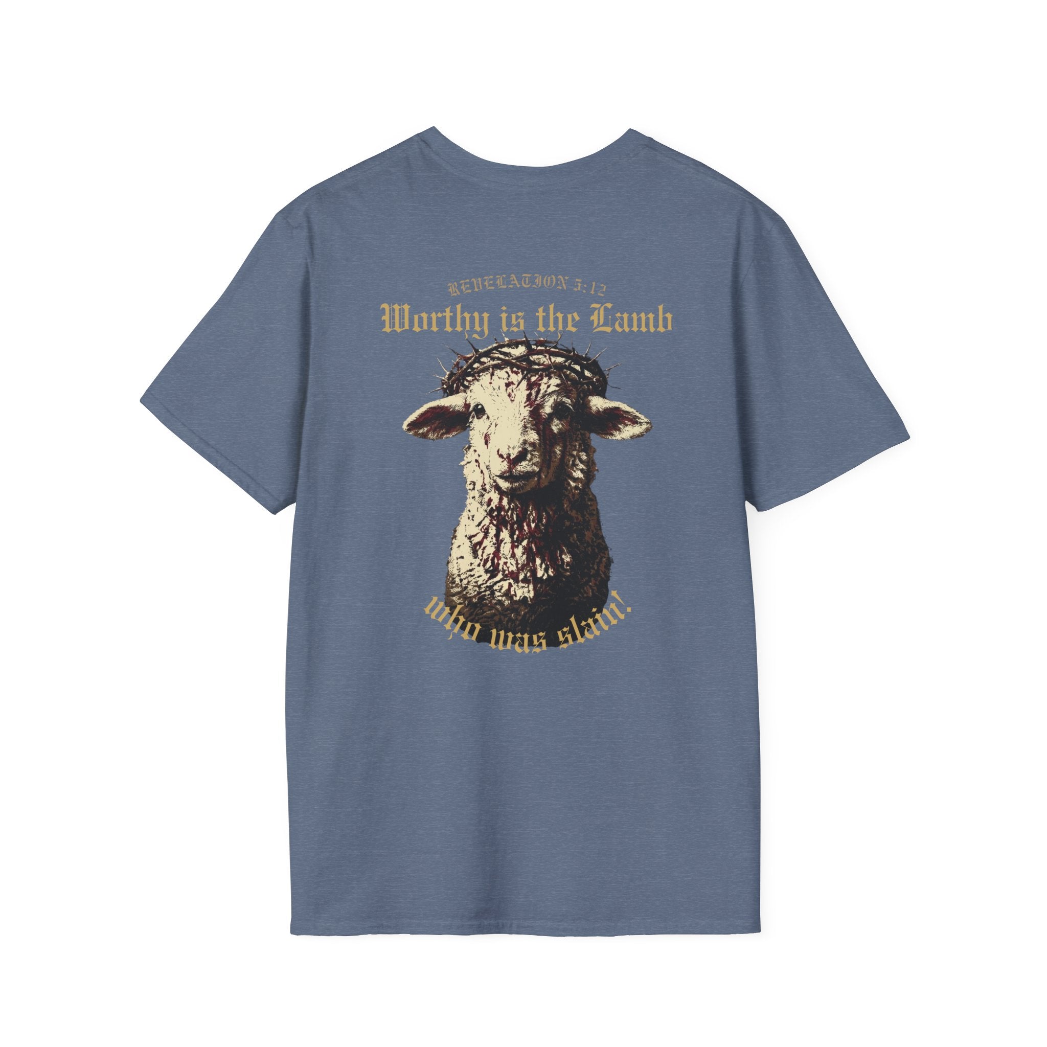 Revelation 5:12 - "Worthy is the Lamb" (Design on Back/Logo on Front)